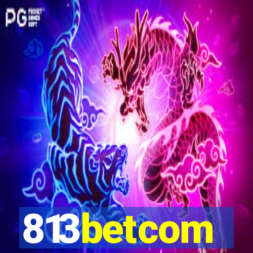 813betcom