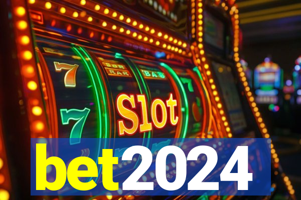 bet2024