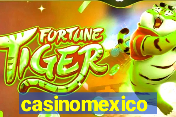 casinomexico