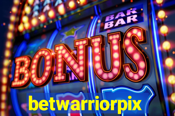 betwarriorpix