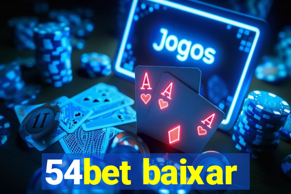 54bet baixar