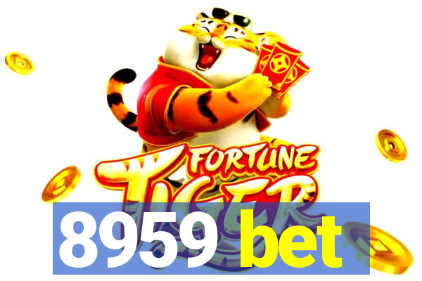 8959 bet