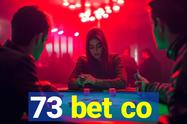 73 bet co