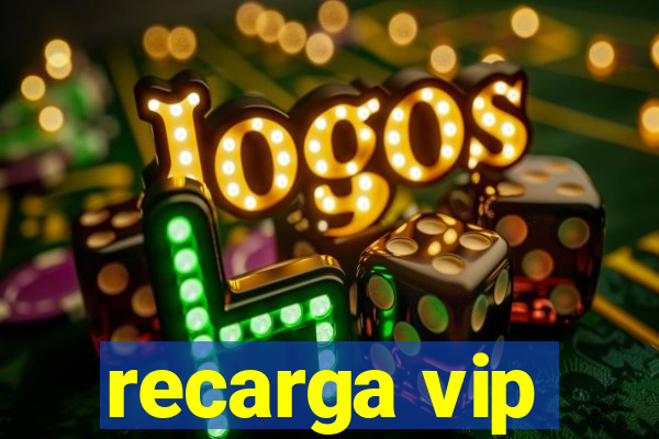 recarga vip