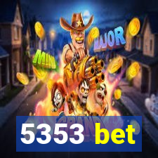 5353 bet