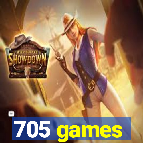 705 games