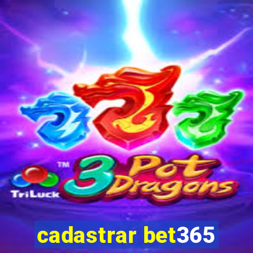 cadastrar bet365