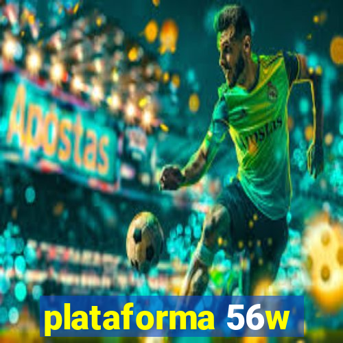 plataforma 56w