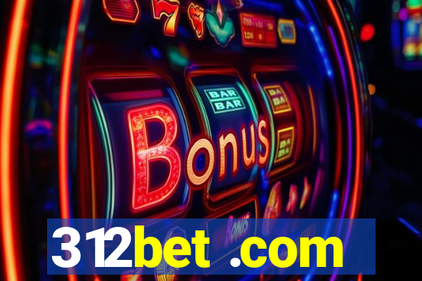 312bet .com