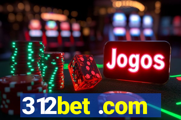 312bet .com