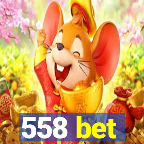 558 bet