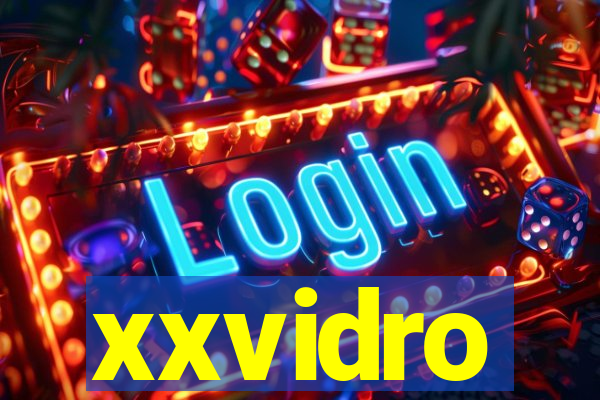 xxvidro