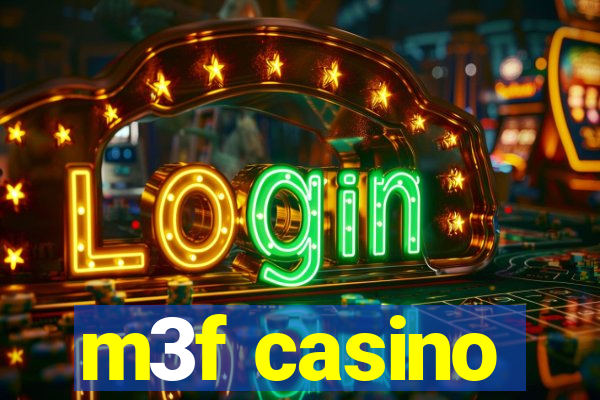 m3f casino