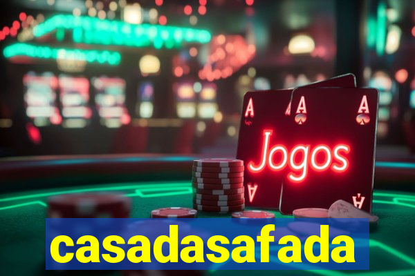 casadasafada