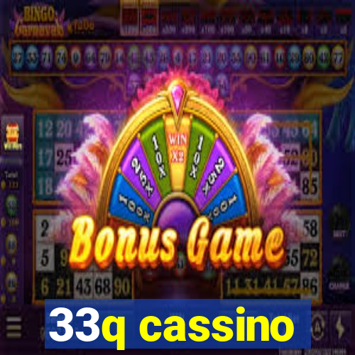 33q cassino