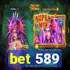 bet 589