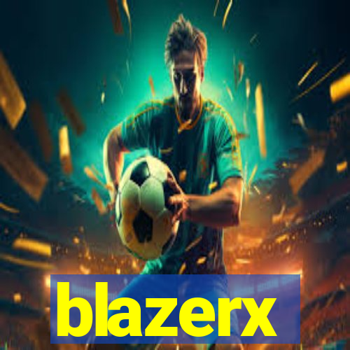 blazerx