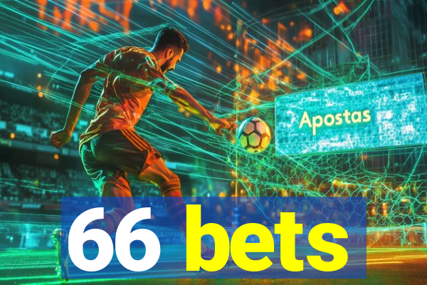 66 bets