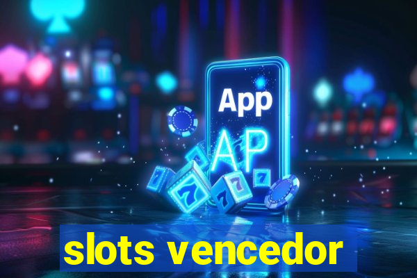 slots vencedor