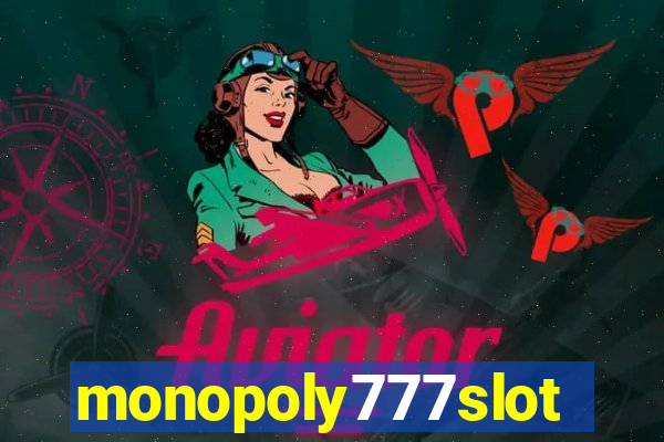 monopoly777slots.com