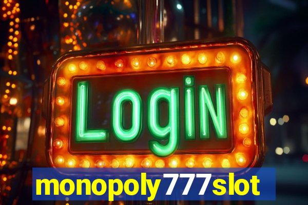 monopoly777slots.com