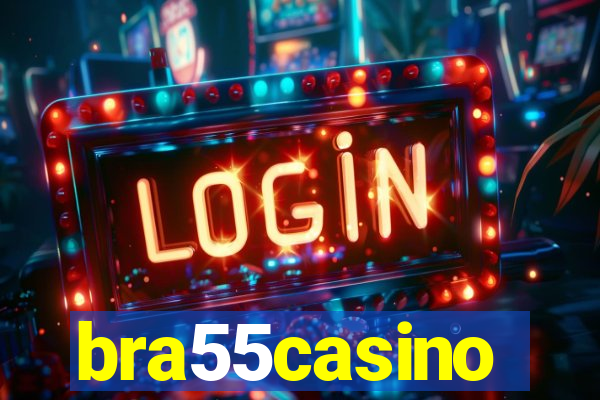 bra55casino