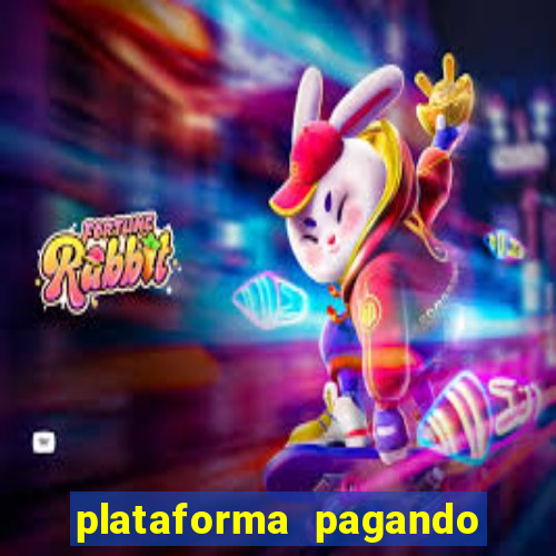 plataforma pagando no cadastro fortune tiger