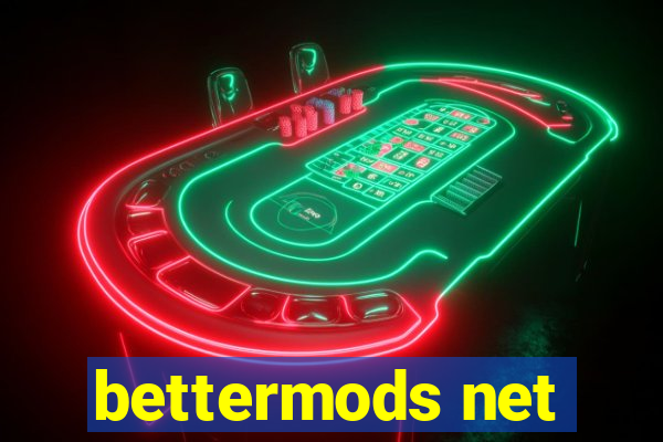 bettermods net