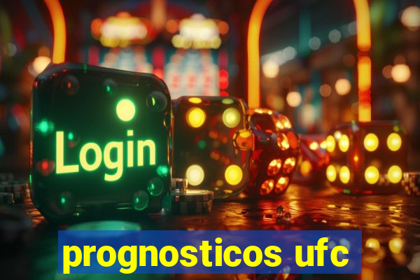 prognosticos ufc