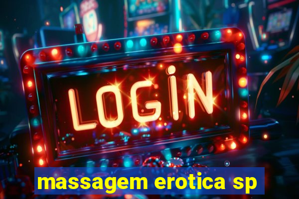 massagem erotica sp