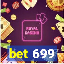 bet 699