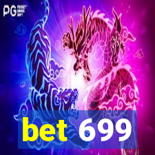 bet 699