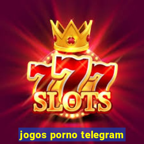 jogos porno telegram