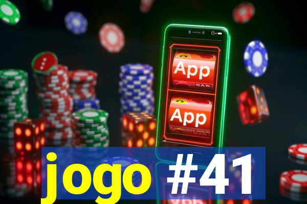 jogo #41