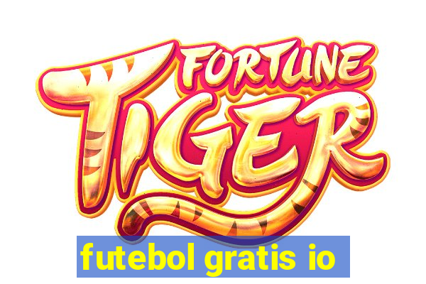 futebol gratis io