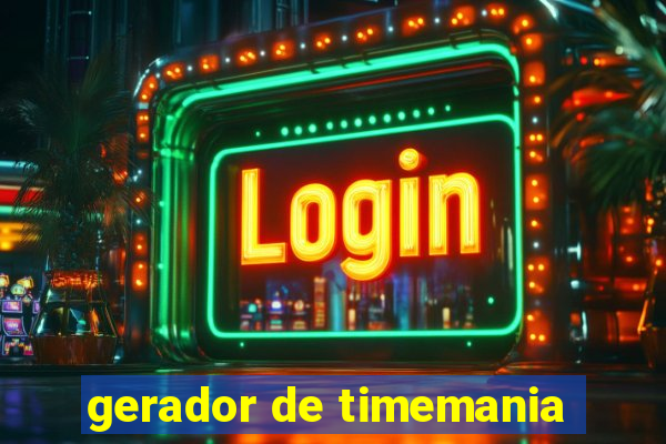 gerador de timemania