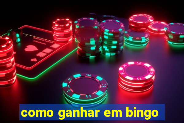 como ganhar em bingo