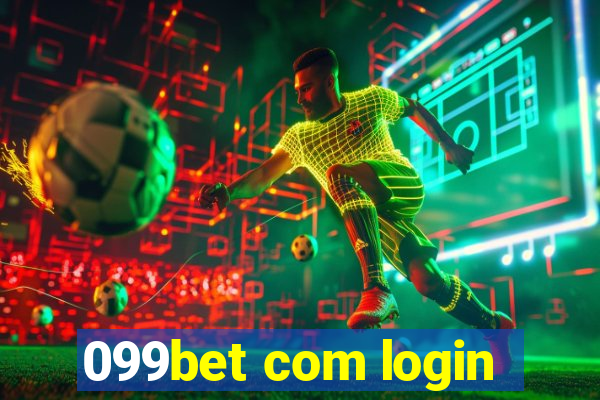 099bet com login