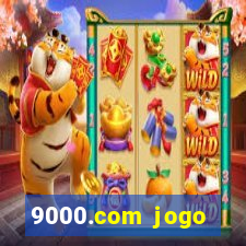 9000.com jogo cassino baixar