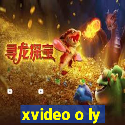 xvideo o ly