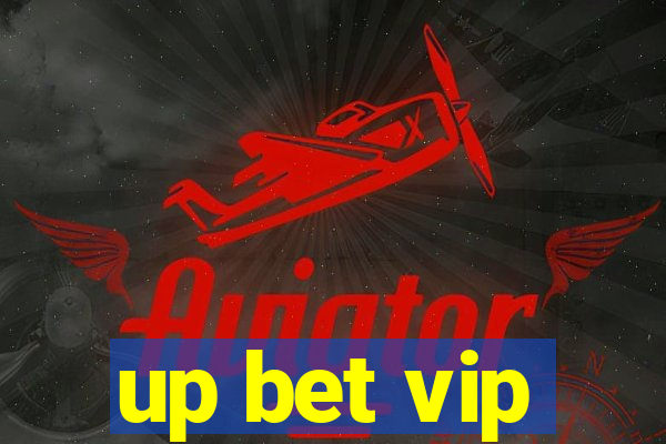 up bet vip