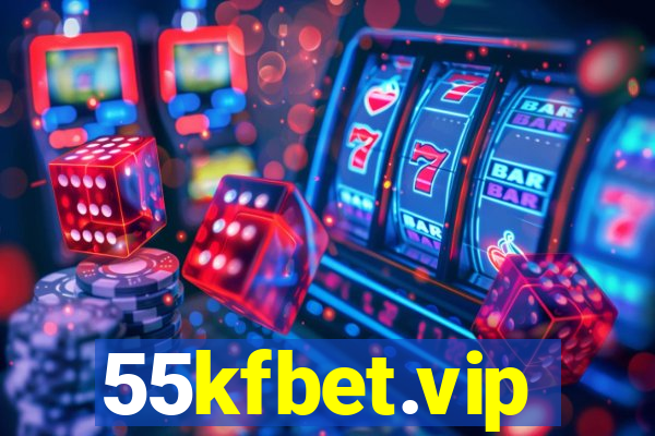 55kfbet.vip