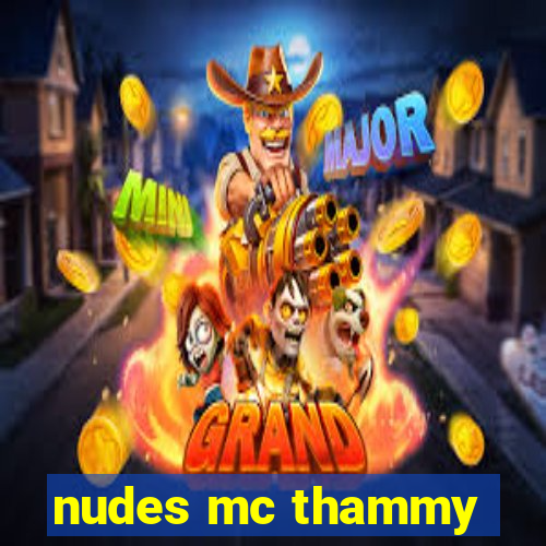 nudes mc thammy