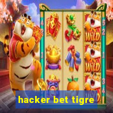 hacker bet tigre