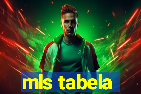 mls tabela