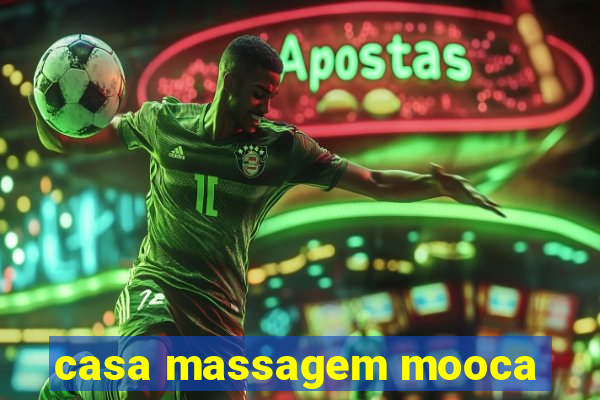 casa massagem mooca