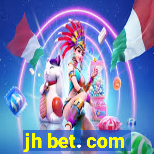 jh bet. com