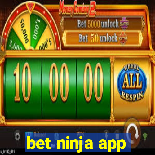 bet ninja app