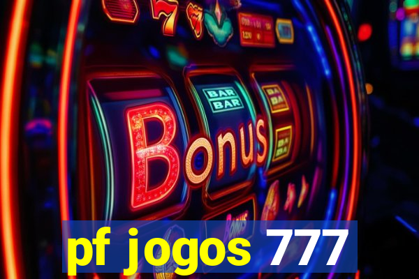 pf jogos 777