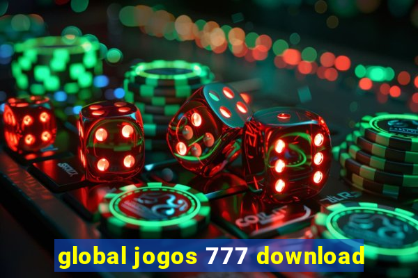 global jogos 777 download